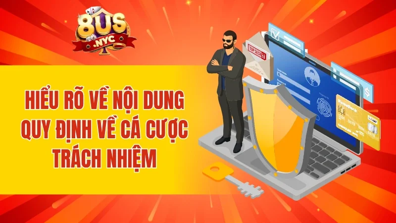 Hiểu rõ về nội dung quy định về cá cược trách nhiệm
