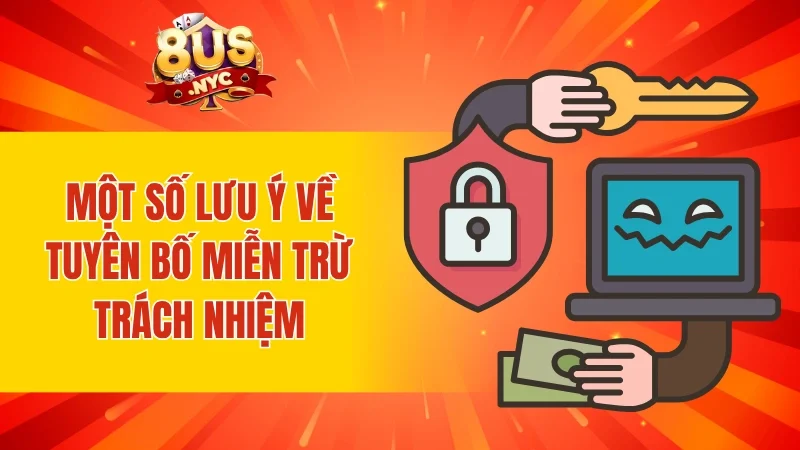 Một số lưu ý về tuyên bố miễn trừ trách nhiệm